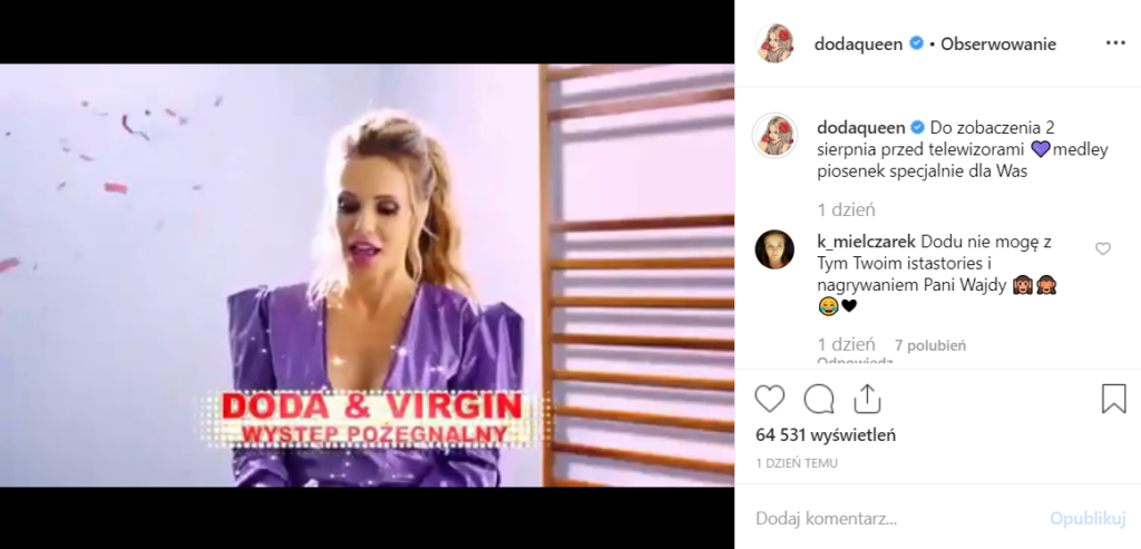 Dorota Rabczewska (kiedyś Bar), czyli Doda poinformowała na Instagram, że wystąpi razem z Virgin na festiwalu w Mrągowie, wszystko pokaże TV Puls.