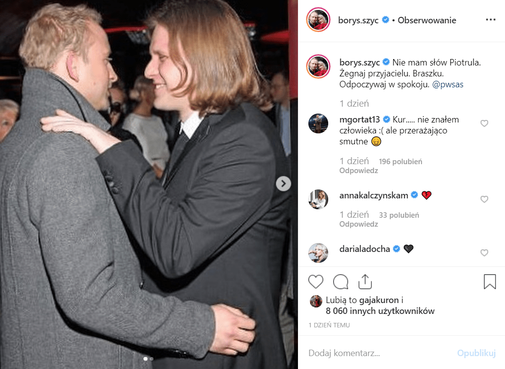 Pożegnanie Piotra Woźniak Starak na Instagramie. Kondolencje złożyli między innymi Borys Szyc, Magda Boczarska, Dorota Gardias, czy Piotr Stramowski.