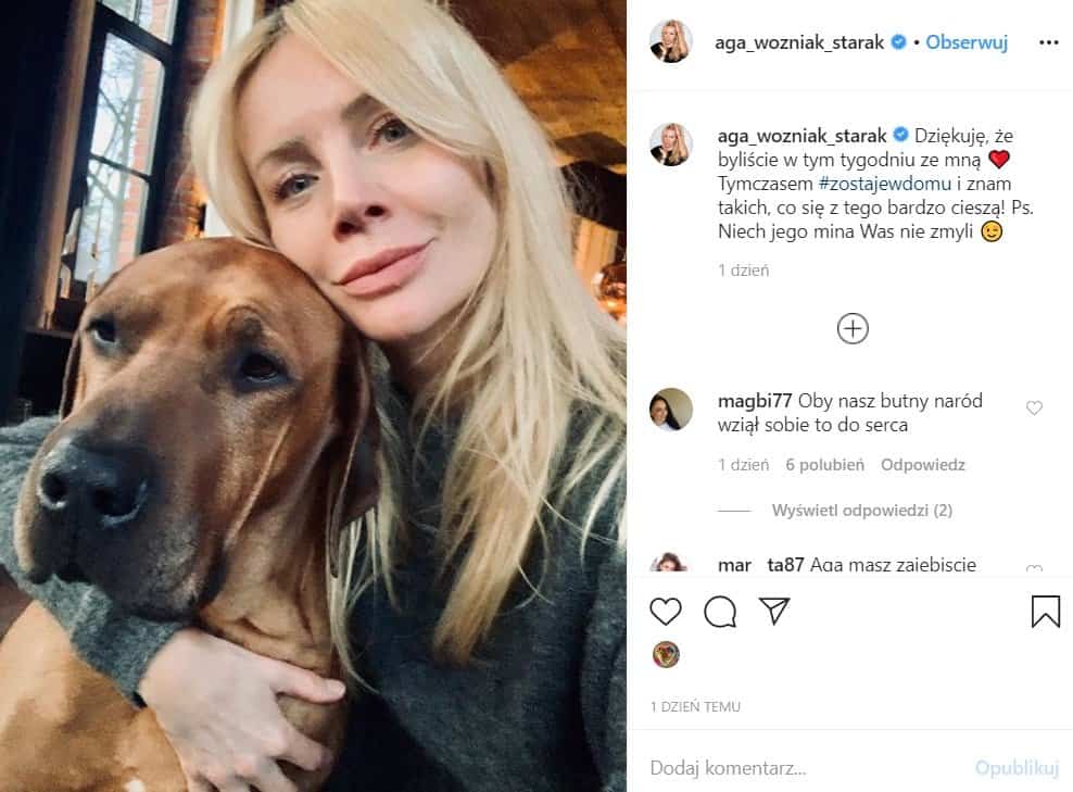 Agnieszka Woźniak-Starak, postanowiła, że z powodu zagrożenia jakie niesie koronawirus pozostanie w izolacji, dodała na Instagram zdjęcia #zostanwdomu