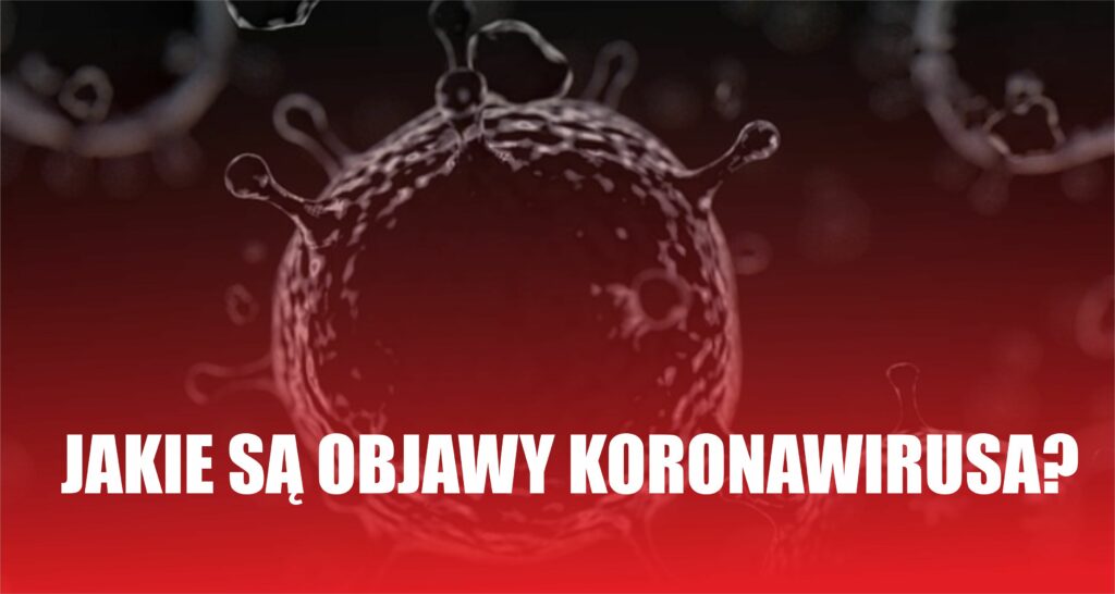 Koronawirus dotarł do Polski, diagnozę postawiono w Zielonej Górze.Wiele osób zadaje sobie teraz pytanie "czy mam koronawirusa", podajemy jakie są objawy